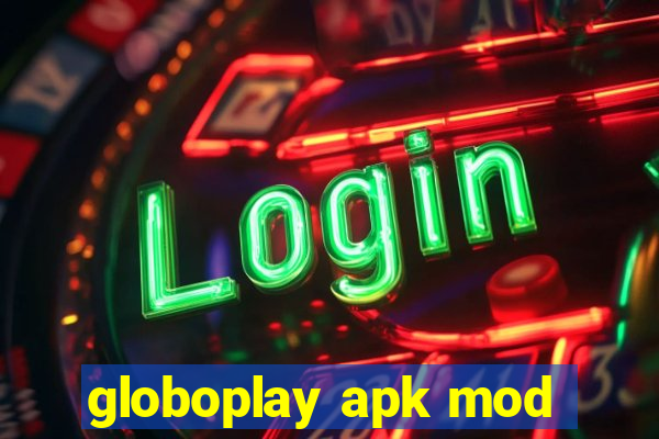 globoplay apk mod